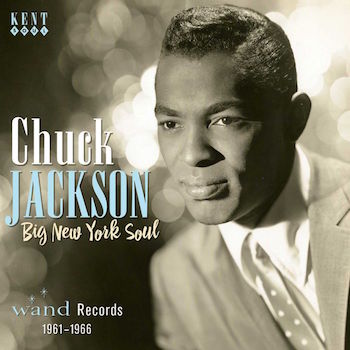 Jackson ,Chuck - Big New York Soul : Wand Records 1961-66 Jackson ,Chuck - Big New York Soul : Wand Records 1961-66